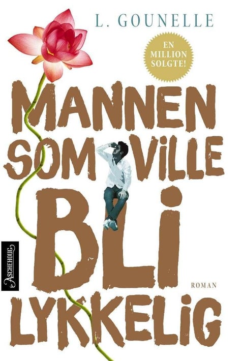 Mannen som ville bli lykkelig