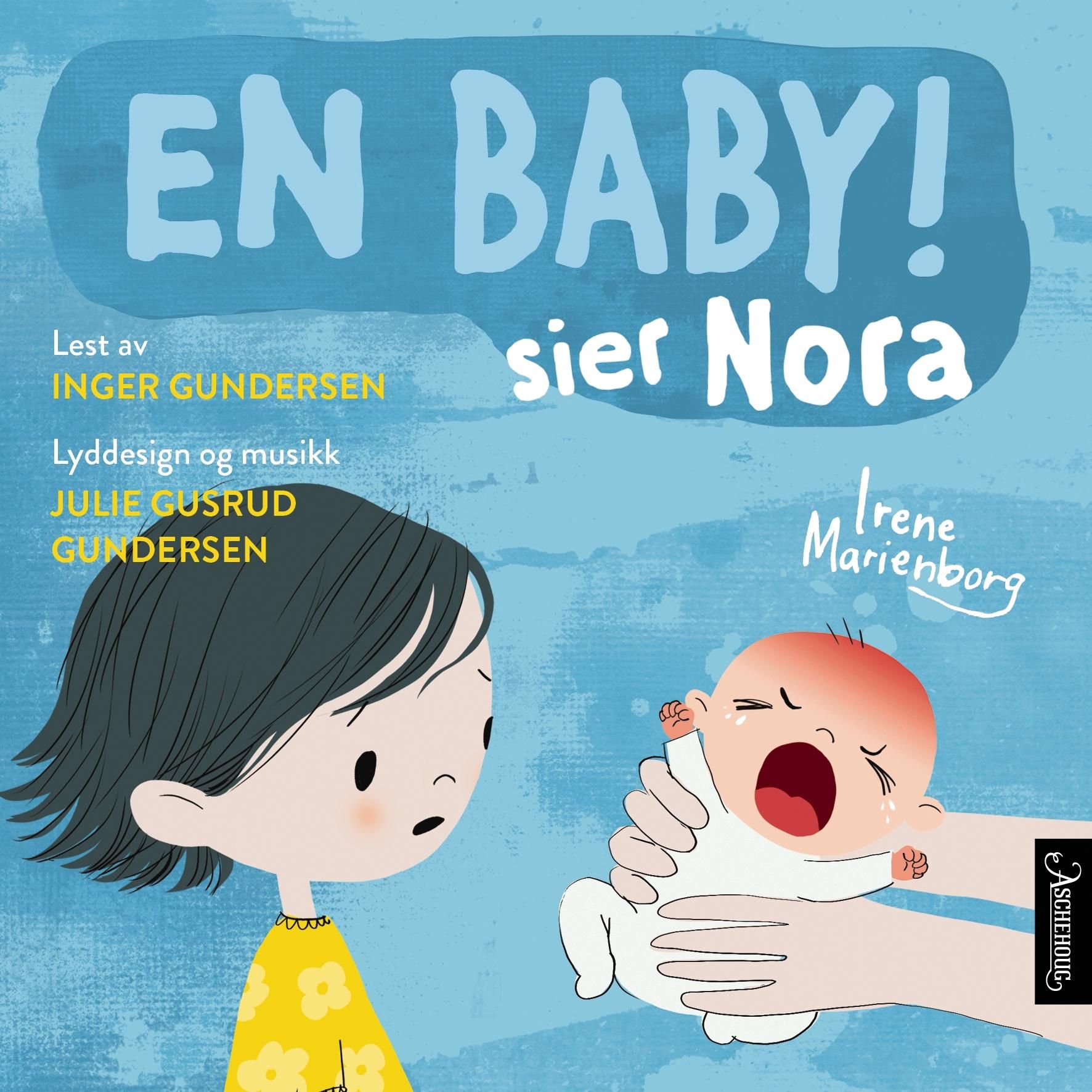 En baby! sier Nora