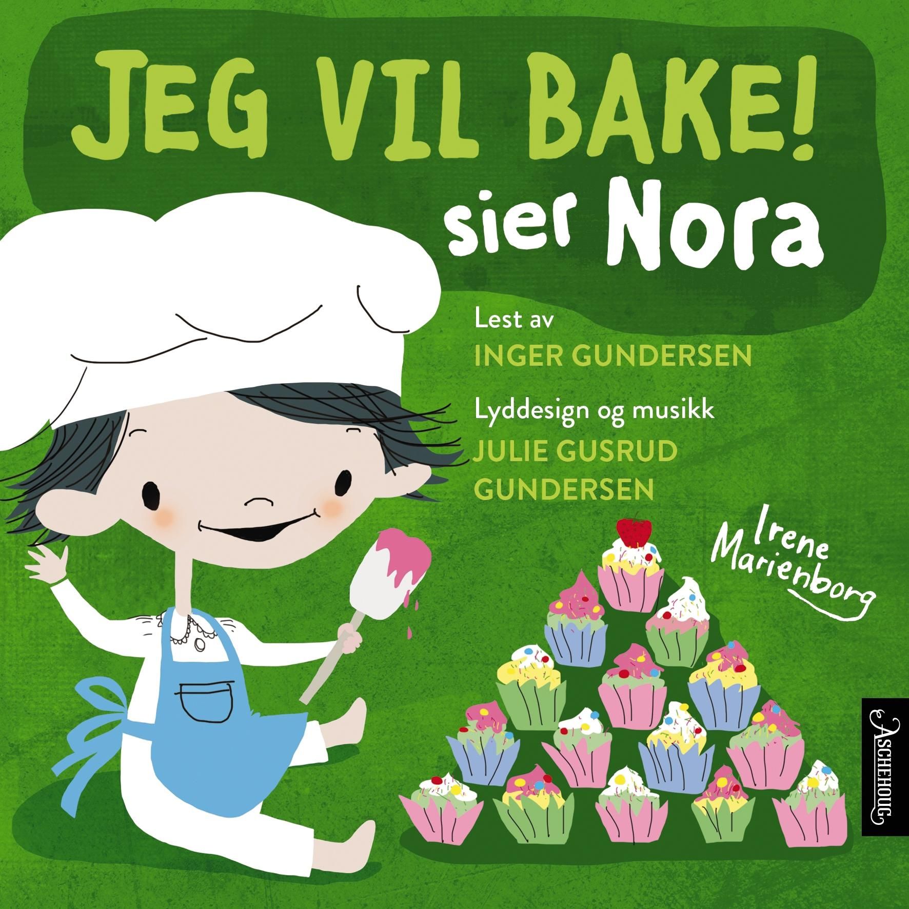 Jeg vil bake! sier Nora