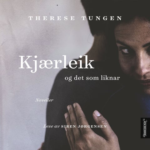 Kjærleik og det som liknar - noveller