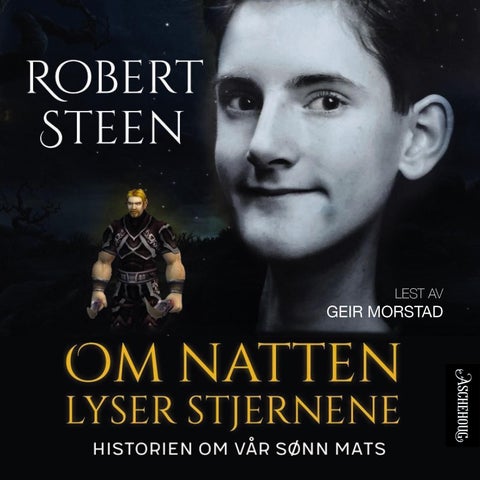 Om natten lyser stjernene - historien om vår sønn Mats
