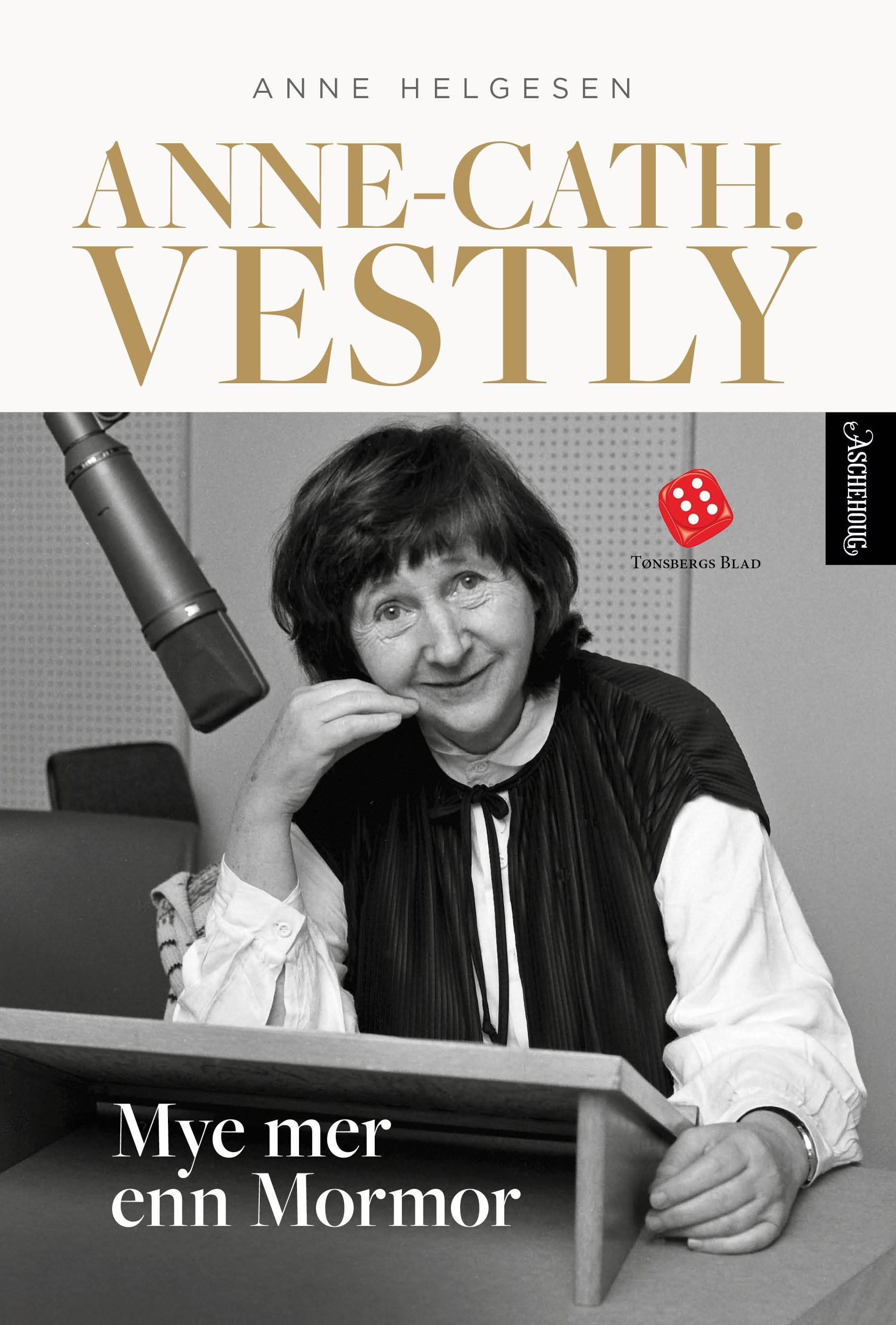 Anne-Cath. Vestly - mye mer enn Mormor