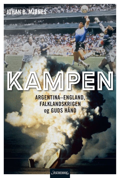 Kampen - Argentina-England, Falklandskrigen og Guds hånd