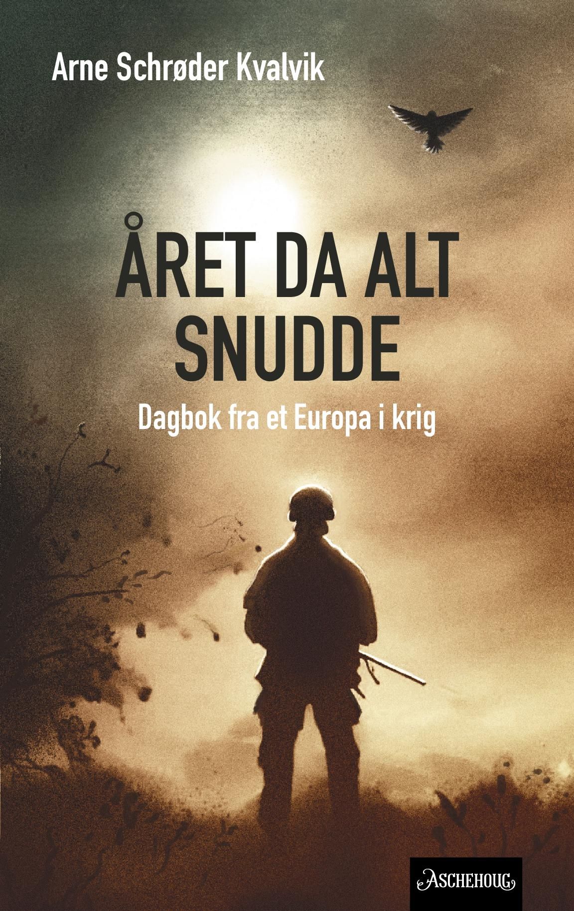 Året da alt snudde - dagbok fra et Europa i krig