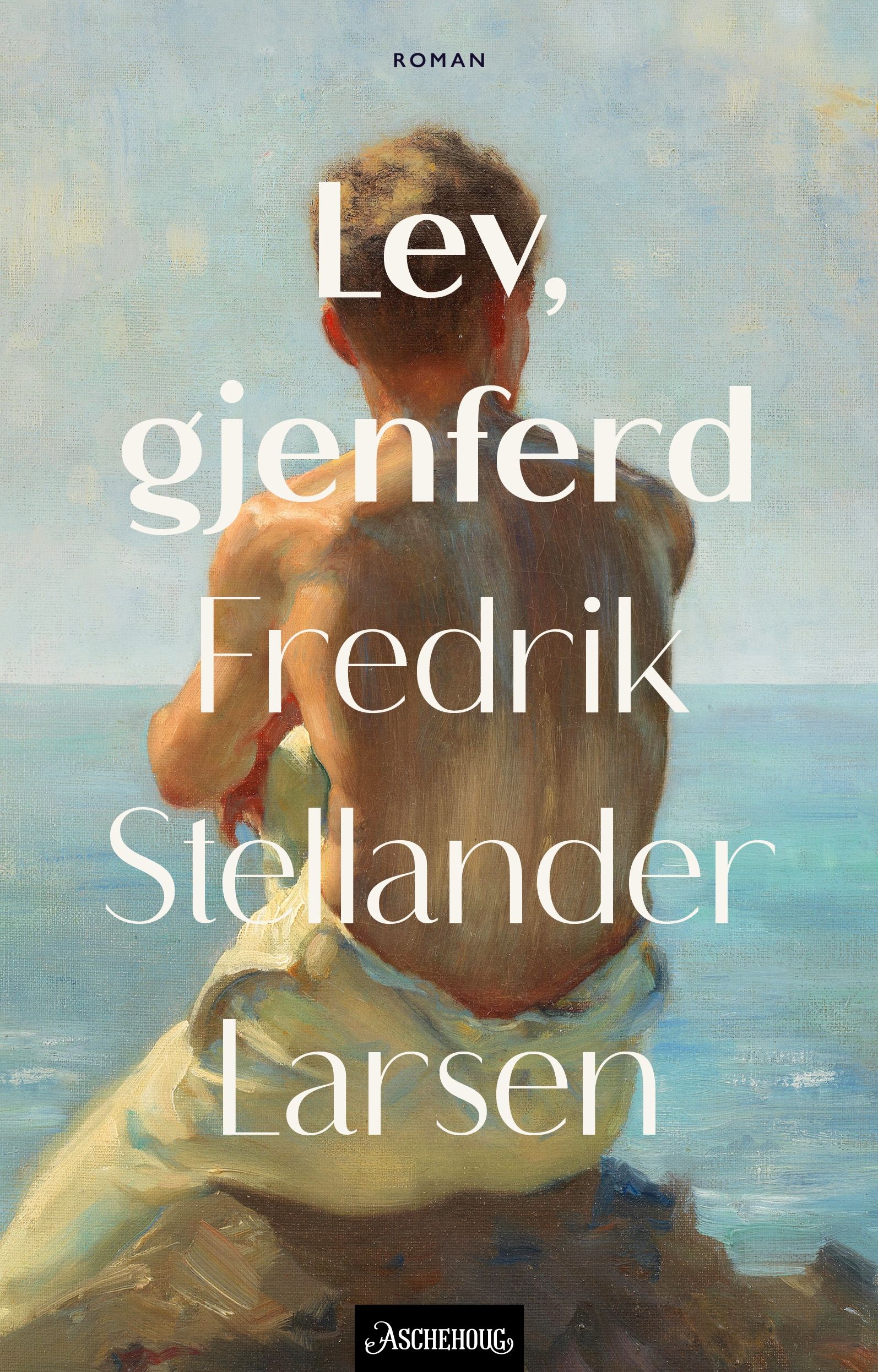 Lev, gjenferd - roman