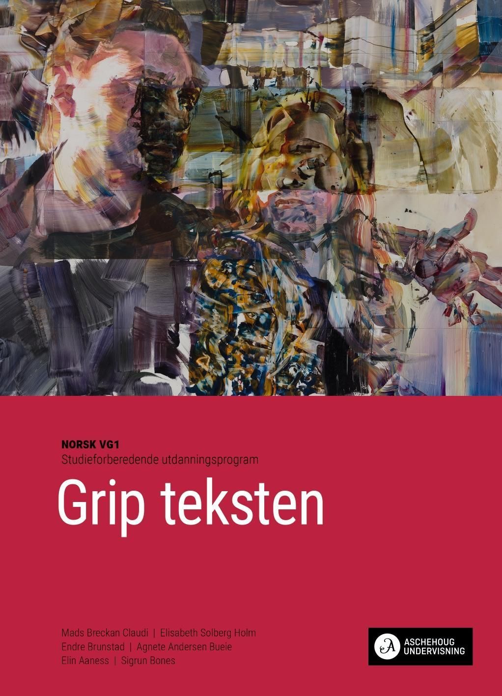 Grip teksten - norsk vg1 : studieforberedende utdanningsprogram