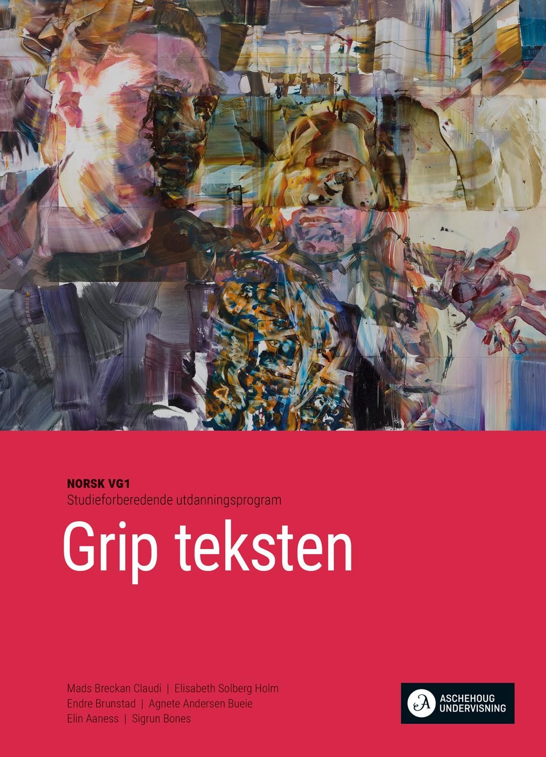 Grip teksten vg1 Unibok - Grunnbok : norsk for SF