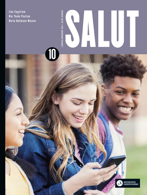 Salut 10 Unibok - Grunnbok : fransk nivå 1 for ungdomstrinnet