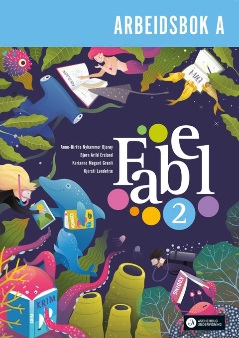Fabel 2 - Arbeidsbok A : Trykkskrift : norsk for barnetrinnet