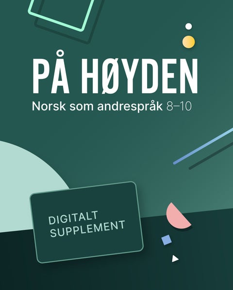 På høyden Digitale ressurser - Aschehoug Univers