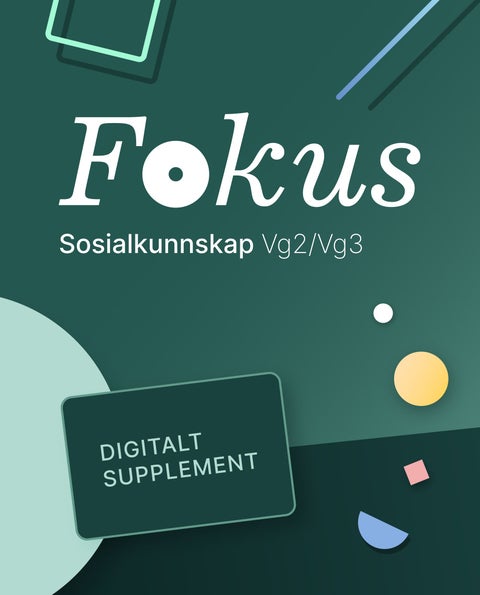 Fokus Sosialkunnskap - Digitalt supplement : sosialkunnskap 1-2 programfag vg2/vg3