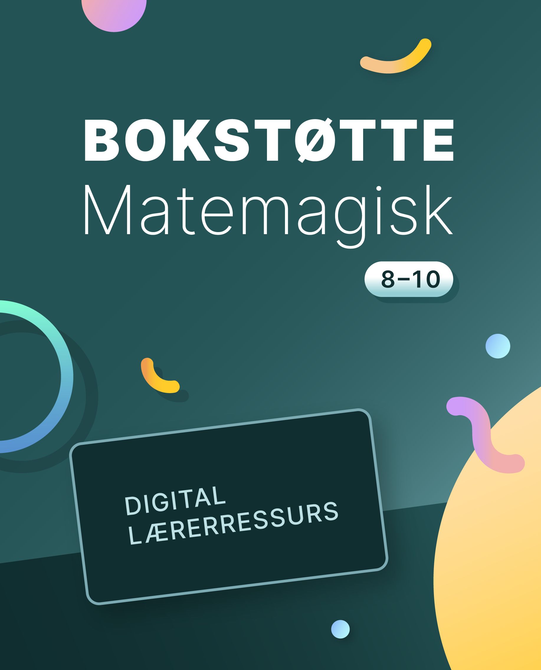 Matemagisk 8-10, Bokstøtte