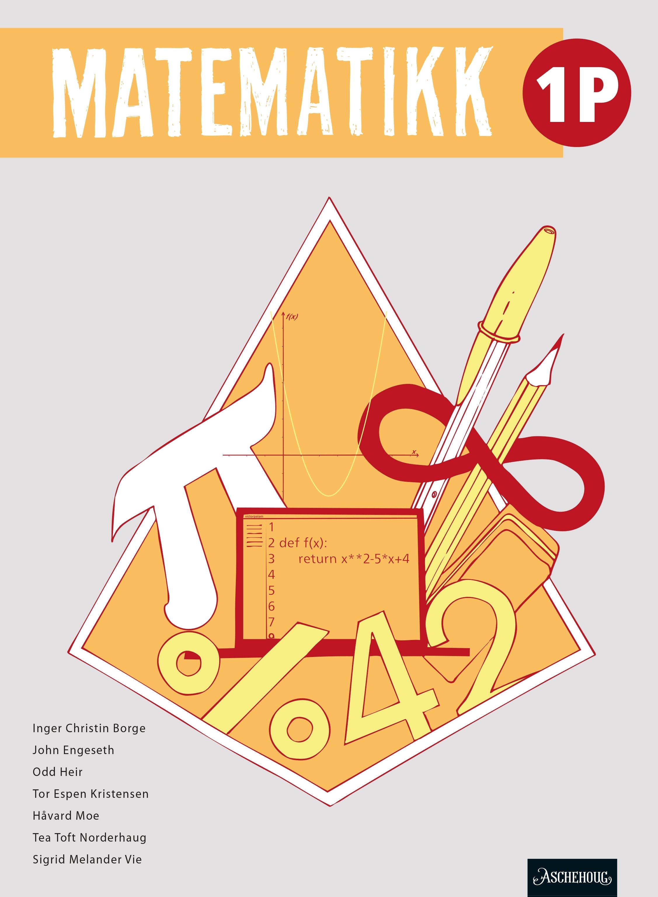 Matematikk 1P Unibok - Grunnbok : matematikk for studieforberedende