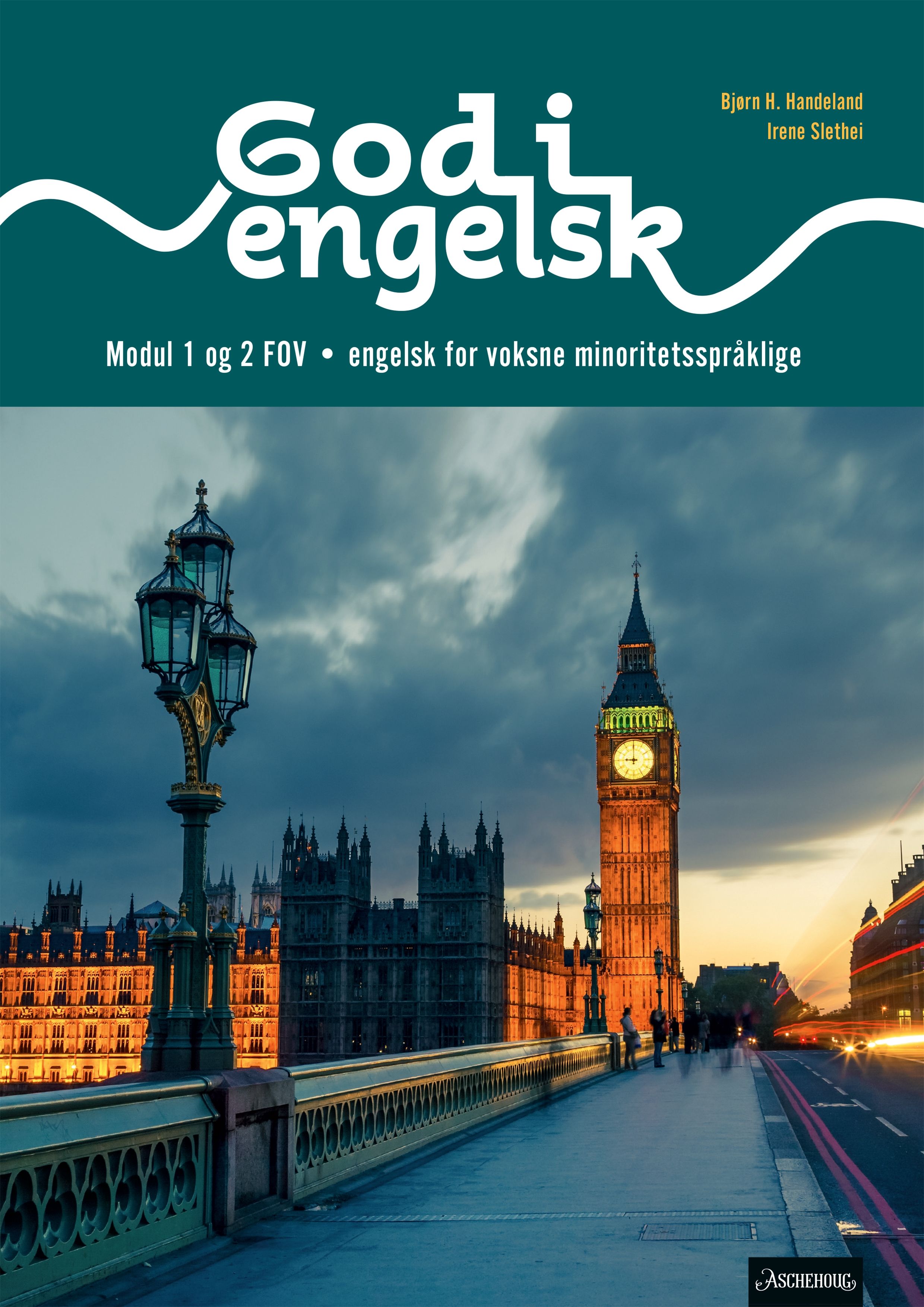 God i engelsk - modul 1 og 2 FOV : engelsk for voksne minoritetsspråklige