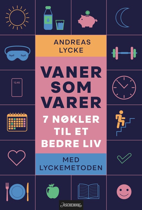 Vaner som varer - 7 nøkler til et bedre liv