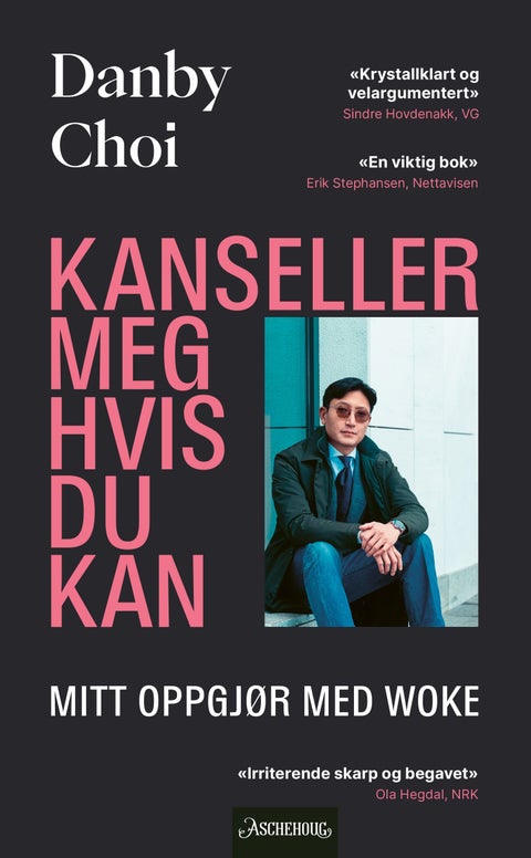 Kanseller meg hvis du kan - mitt oppgjør med woke