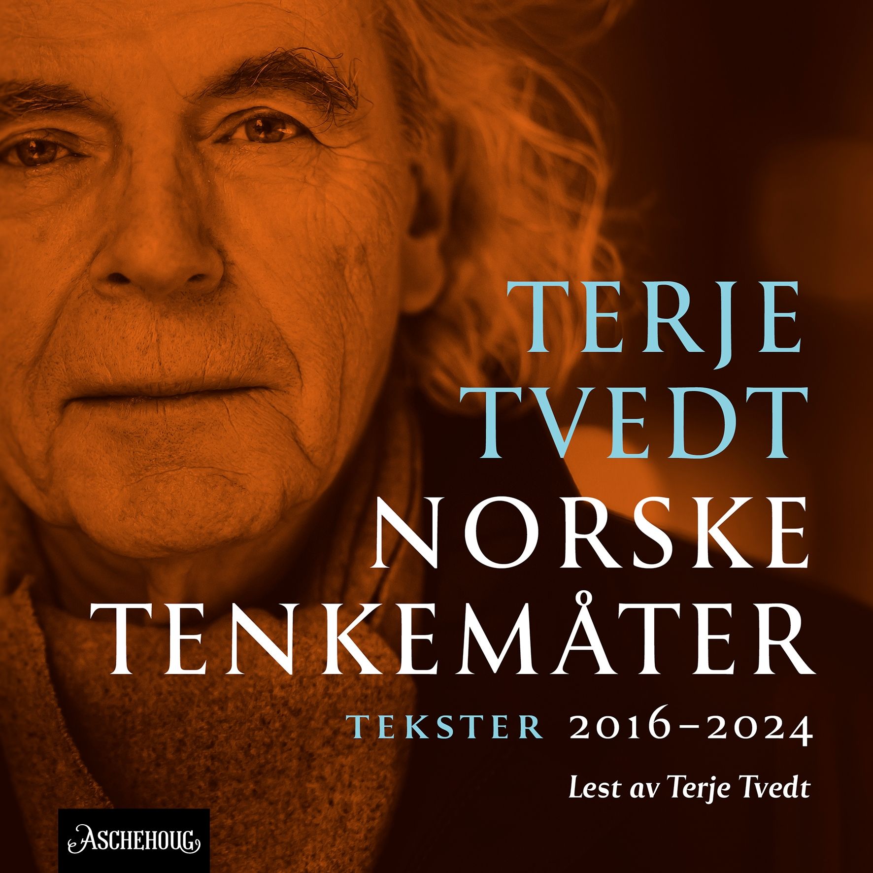 Norske tenkemåter - tekster 2016-2024