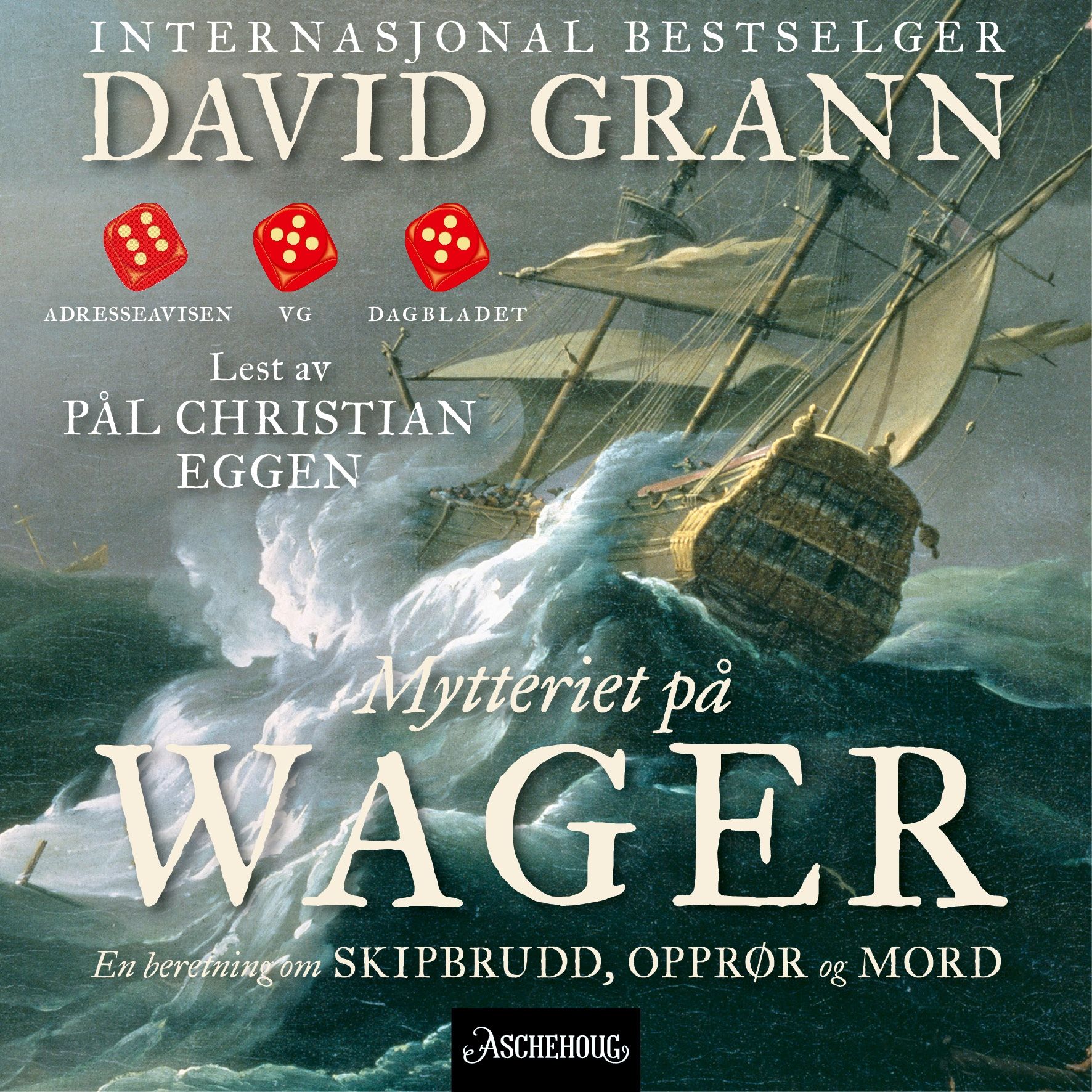 Mytteriet på Wager - en beretning om skipbrudd, opprør og mord