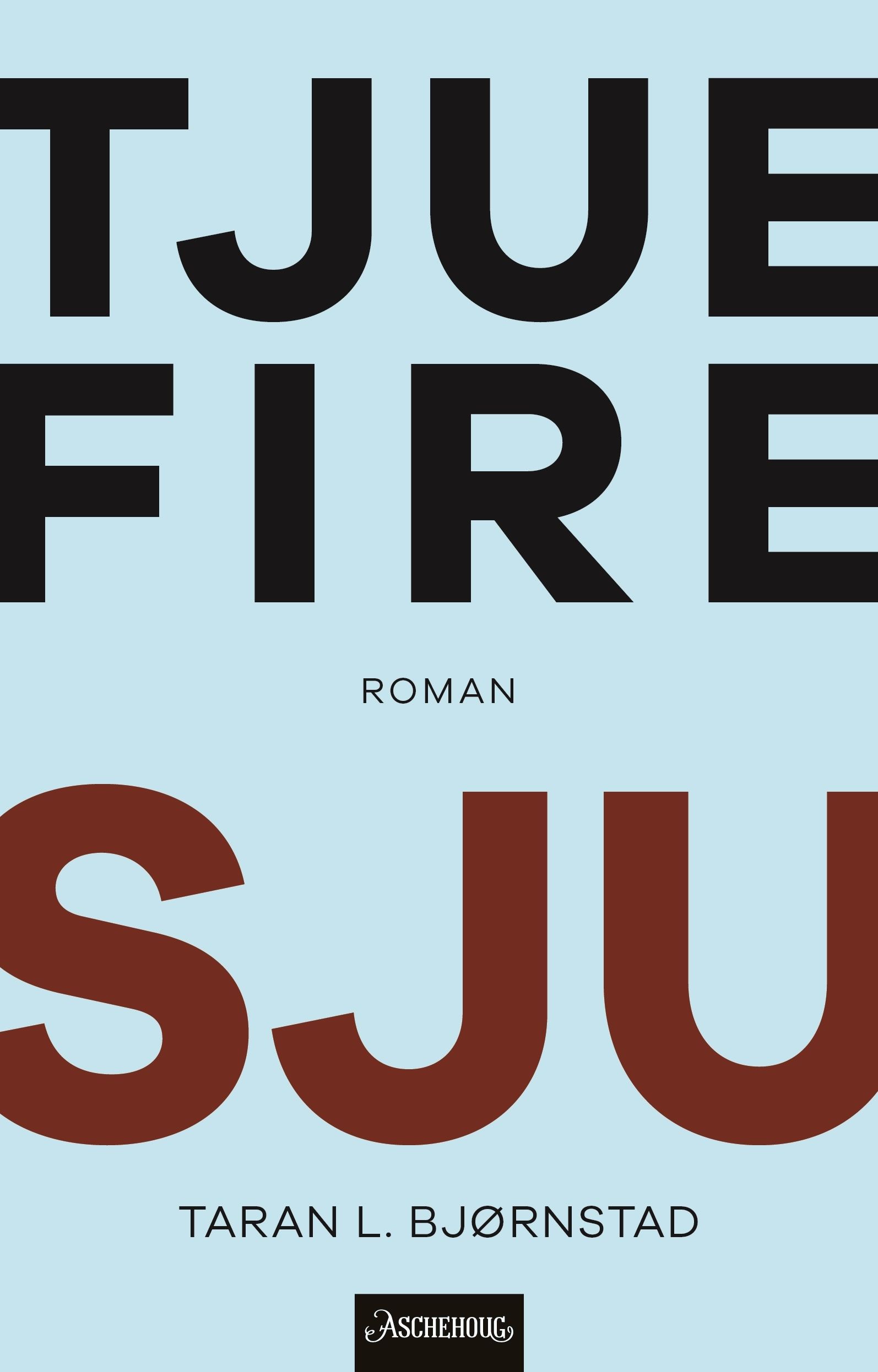 Tjuefire sju - roman