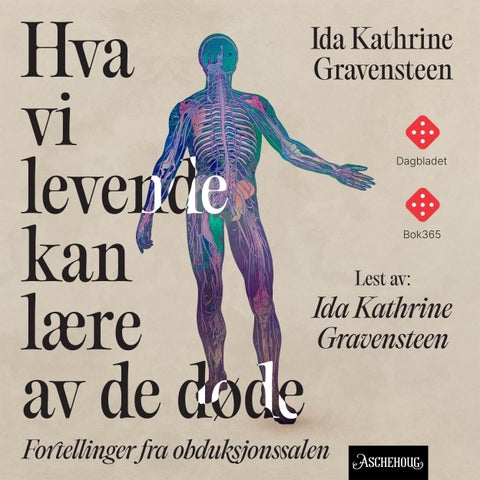 Hva vi levende kan lære av de døde - fortellinger fra obduksjonssalen