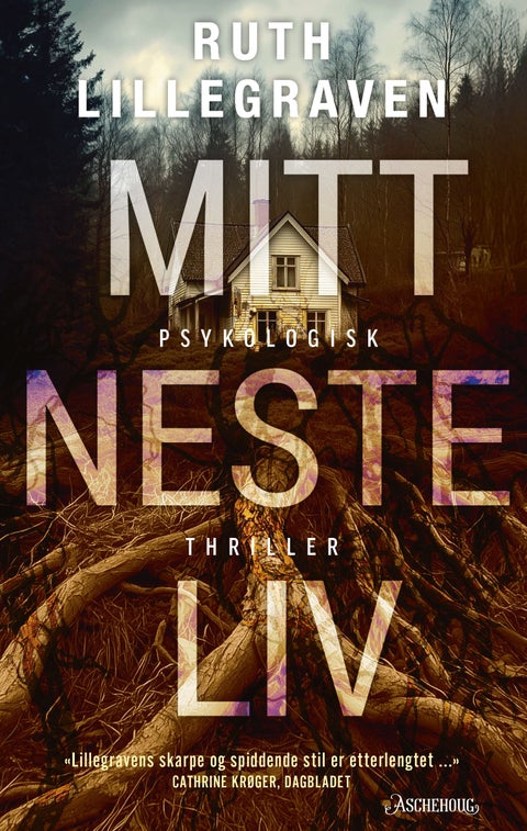 Mitt neste liv - psykologisk thriller