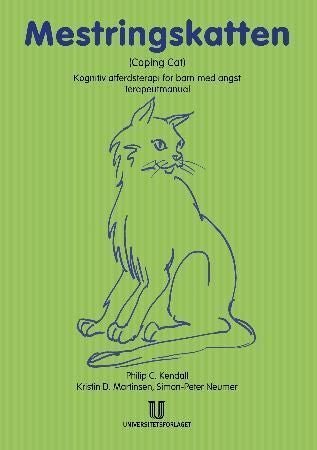 Mestringskatten - (coping cat) : terapeutmanual : kognitiv atferdsterapi for barn med angst