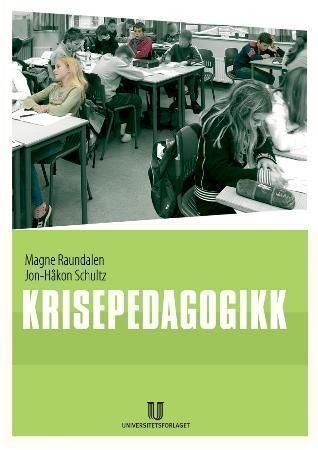 Krisepedagogikk - hjelp til barn og ungdom i krise