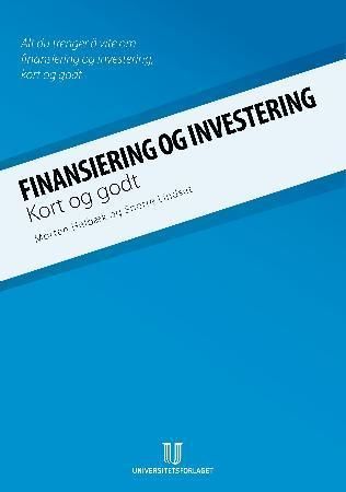 Finansiering og investering - kort og godt