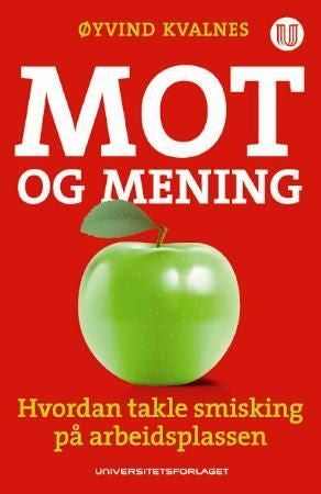 Mot og mening - hvordan takle smisking på arbeidsplassen