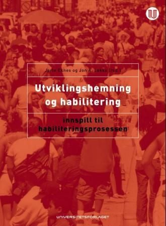 Utviklingshemning og habilitering - innspill til habiliteringsprosessen