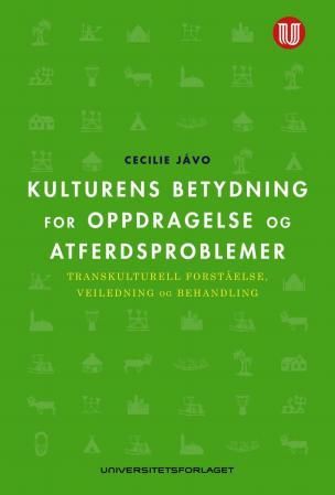 Kulturens betydning for oppdragelse og atferdsproblemer - transkulturell forståelse, veiledning og behandling