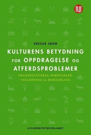 Kulturens betydning for oppdragelse og atferdsproblemer - transkulturell forståelse, veiledning og behandling