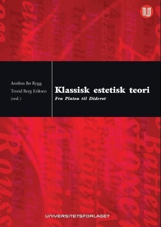 Klassisk estetisk teori - fra Platon til Diderot