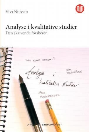 Analyse i kvalitative studier - den skrivende forskeren
