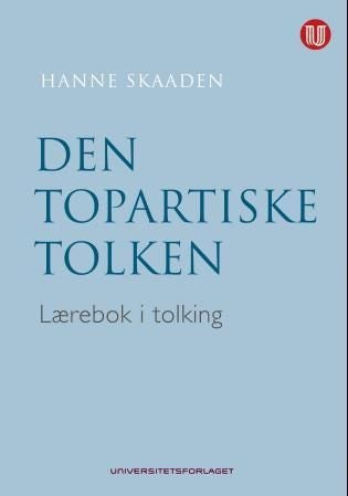 Den topartiske tolken - lærebok i tolkning
