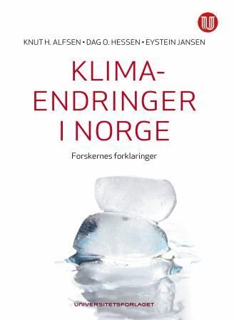 Klimaendringer i Norge - forskernes forklaringer