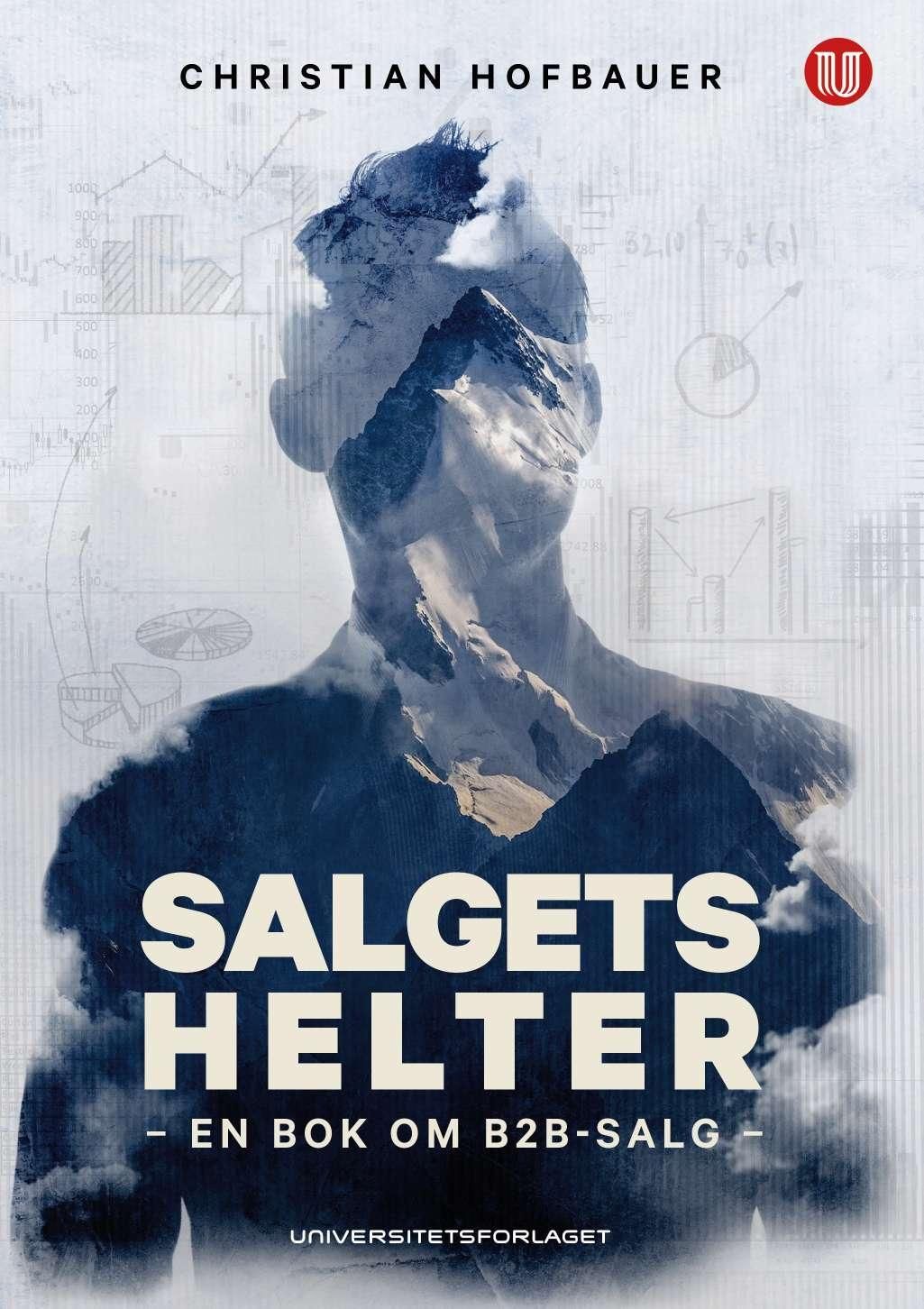 Salgets helter - en bok om B2B salg