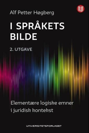 I språkets bilde - elementære logiske emner i juridisk kontekst