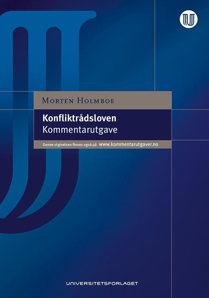 Konfliktrådsloven - lov 20. juni 2014 nr.49 om konfliktrådsbehandling : kommentarutgave