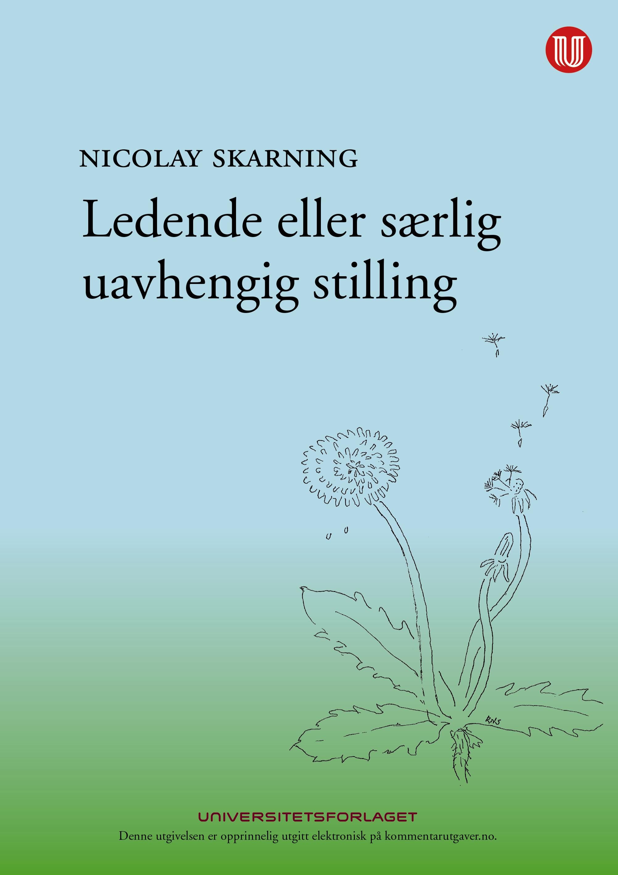 Ledende eller særlig uavhengig stilling