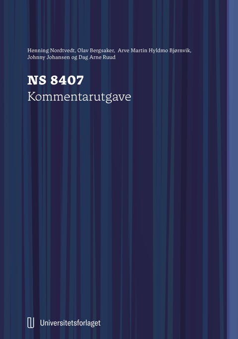 NS 8407 - alminnelige kontraktsbestemmelser for totalentrepriser : kommentarutgave