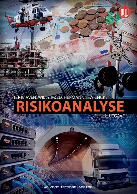 Risikoanalyse - prinsipper og metoder, med anvendelser