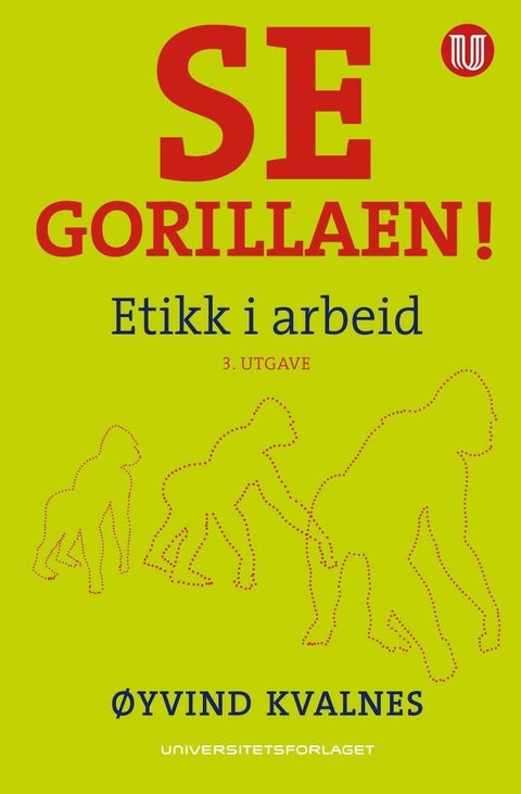 Se gorillaen! - etikk i arbeid