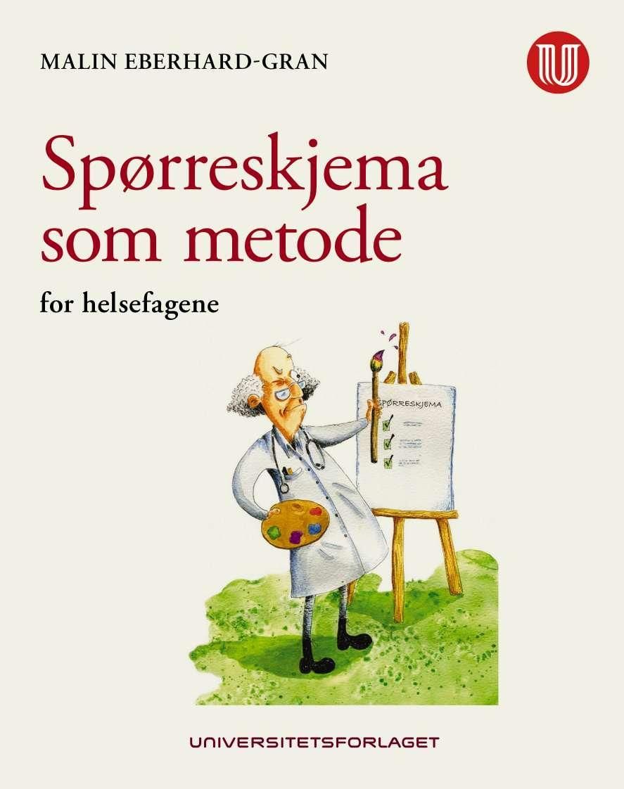 Spørreskjema som metode - for helsefagene