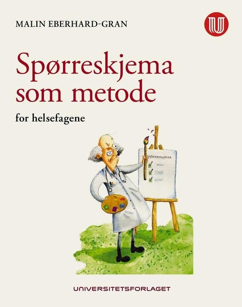 Spørreskjema som metode - for helsefagene
