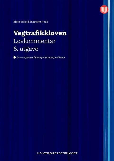 Vegtrafikkloven og trafikkreglene - lov 18. juni 1965 nr. 4 om vegtrafikk : lovkommentar