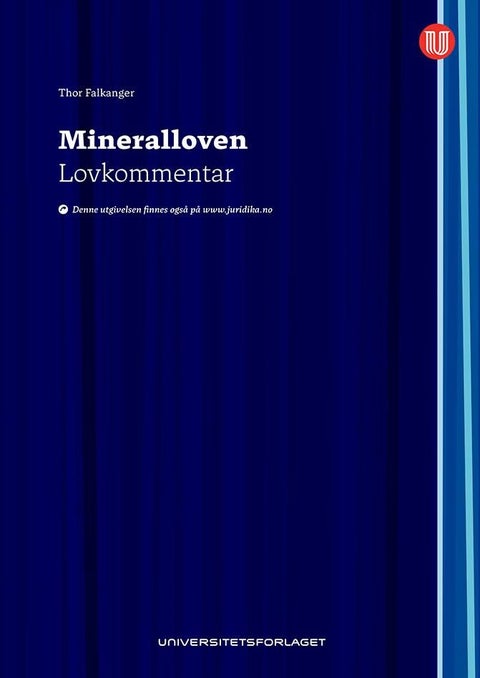 Mineralloven - lov 19. juni 2009 nr. 101 om erverv og utvinning av mineralressurser : lovkommentar