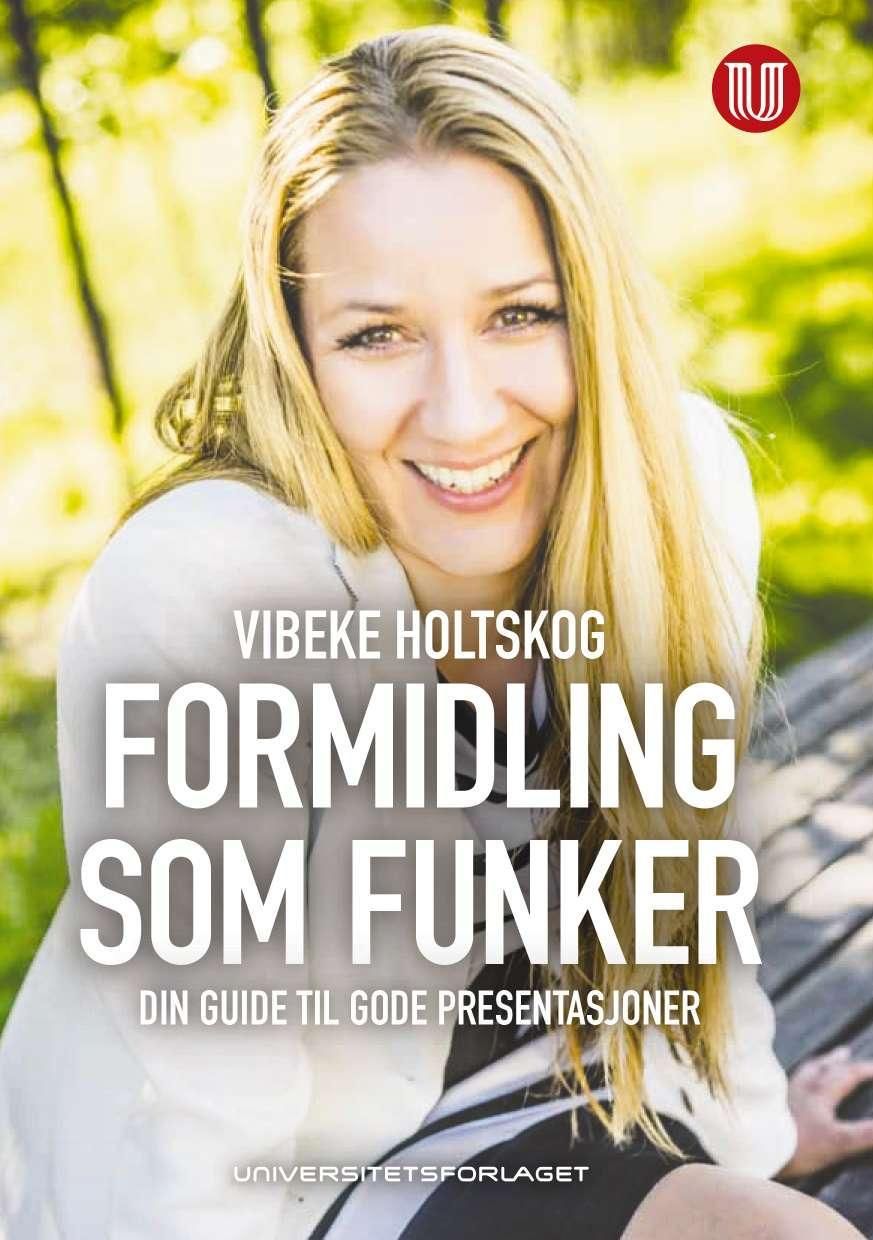 Formidling som funker - din guide til gode presentasjoner