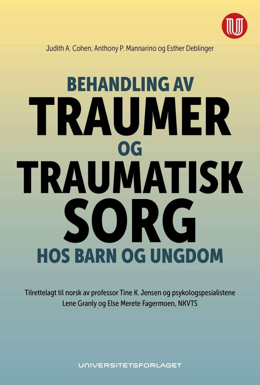 Behandling av traumer og traumatisk sorg hos barn og ungdom