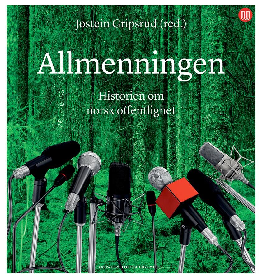Allmenningen - historien om norsk offentlighet